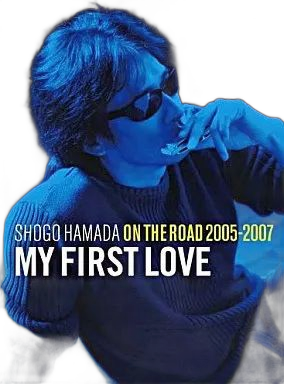 Music Dvd On The Road 2005-2007 My First Love