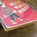 Picture Books Children S Peter Was A Pirate