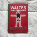 Art, Design Music Walter Van Beirendonck 2009 Houtekiet