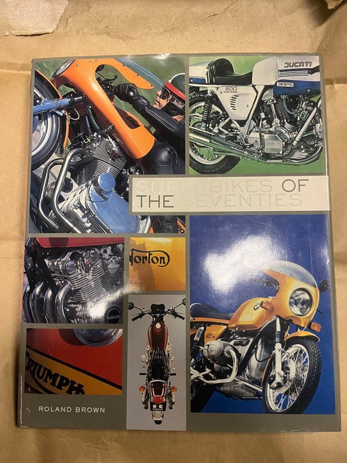 Cars Superbikes Of The Seventies Roland Brown