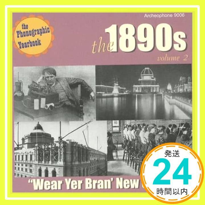 Western Music Phonographic Yearbook: The 1890'S Vol. 2 [Cd] Various Artists?