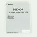 Nikon Lens (Single Focus) Af-S Nikkor F/5.6E Pf Ed Vr F