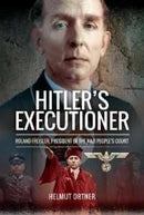 Foreign Book [2G]Hitler'S Executioner: Judge Jury And Mass Murderer For The