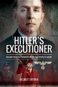 Foreign Book [2G]Hitler'S Executioner: Judge Jury And Mass Murderer For The