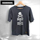 Neighborhood T-Shirts #Built To Outlast Them All S/Stee
