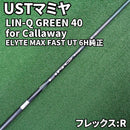 Ust Mamiya Shafts Lin-Q Green For Callaway 40R 6H