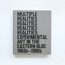 Art Design Music 1 Multiple Realities: Experimental In The Eastern Bloc