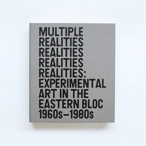 Art Design Music 1 Multiple Realities: Experimental In The Eastern Bloc