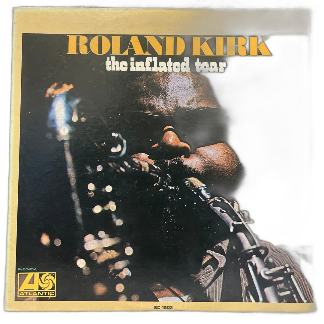 Western Music Roland Kirk The Inflated Tear Lp